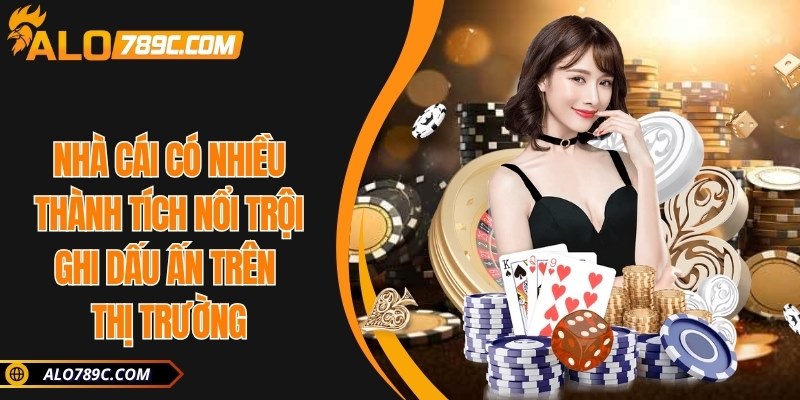 Nhà cái có nhiều thành tích nổi trội ghi dấu ấn trên thị trường